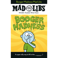 MAD LIBS BOOGER MADNESS