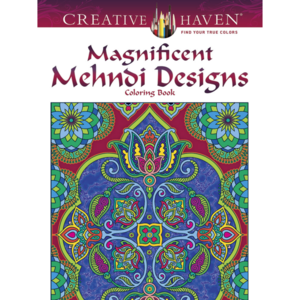Creative Haven COLORING BOOK MAGNIFICENT MEHNDI DESIGNS
