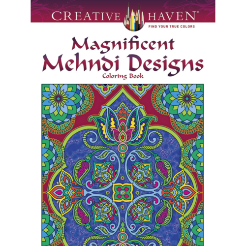 Creative Haven COLORING BOOK MAGNIFICENT MEHNDI DESIGNS
