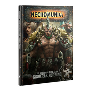 Games Workshop NECROMUNDA: ARANTHIAN SUCCESSION: CINDERAK BURNING