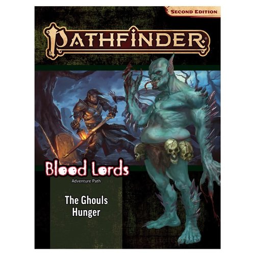 Paizo Publishing PATHFINDER 2ND EDITION: ADVENTURE PATH: BLOOD LORDS 4 - THE GHOULS HUNGER