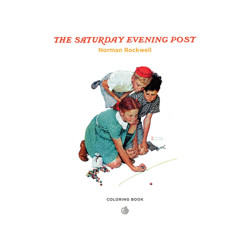 Pomegranate COLORING BOOK NORMAN ROCKWELL SATURDAY EVENING POST Pomegranate COLORING BOOK NORMAN ROCKWELL SATURDAY EVENING POST