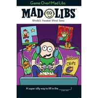 MAD LIBS GAME OVER!