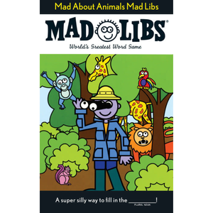 Penguin Random House MAD LIBS MAD ABOUT ANIMALS