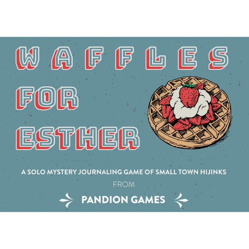 Pandion Games WAFFLES FOR ESTHER