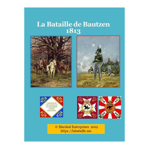 LA BATAILLE DE BAUTZEN 1813