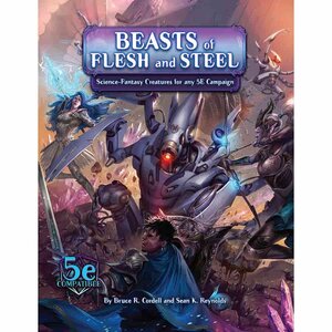 Monte Cook Games ARCANA OF THE ANCIENTS (5E): BEASTS OF FLESH AND STEEL