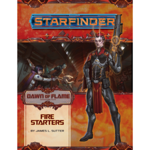 Paizo Publishing STARFINDER ADVENTURE PATH #13: DAWN OF FLAME 1 - FIRE STARTERS