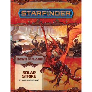 Paizo Publishing STARFINDER ADVENTURE PATH #17: DAWN OF FLAME 5 - SOLAR STRIKE