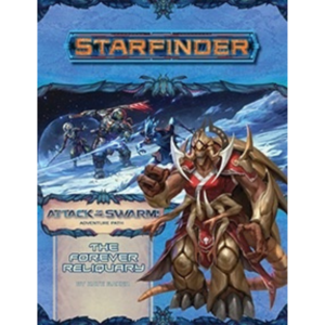 Paizo Publishing STARFINDER ADVENTURE PATH #22: ATTACK OF THE SWARM 4 - THE FOREVER RELIQUARY