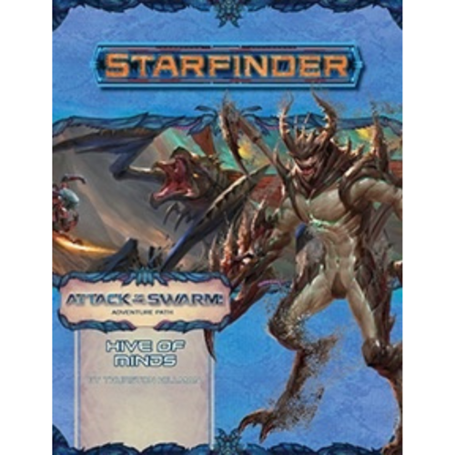 Paizo Publishing STARFINDER ADVENTURE PATH #23: ATTACK OF THE SWARM 5 - HIVE OF MINDS