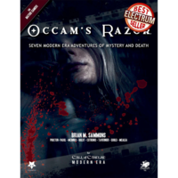 OCCAM'S RAZOR - AN ANTHOLOGY OF MODERN DAY CALL OF CTHULHU SCENARIOS