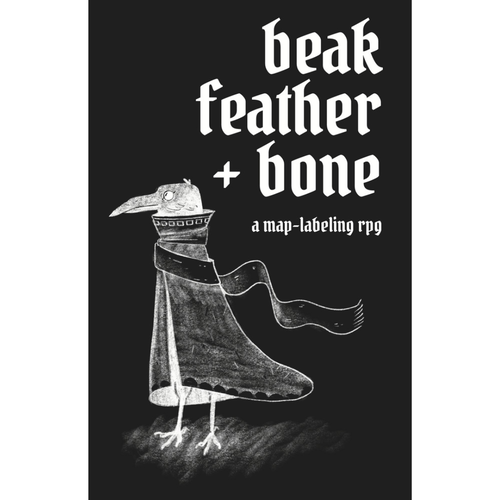 Possible Worlds Games BEAK, FEATHER, & BONE Possible Worlds Games BEAK, FEATHER, & BONE