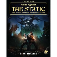 CALL OF CTHULHU: ALONE AGAINST THE STATIC