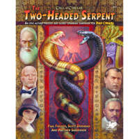 CALL OF CTHULHU: THE TWO HEADED SERPENT