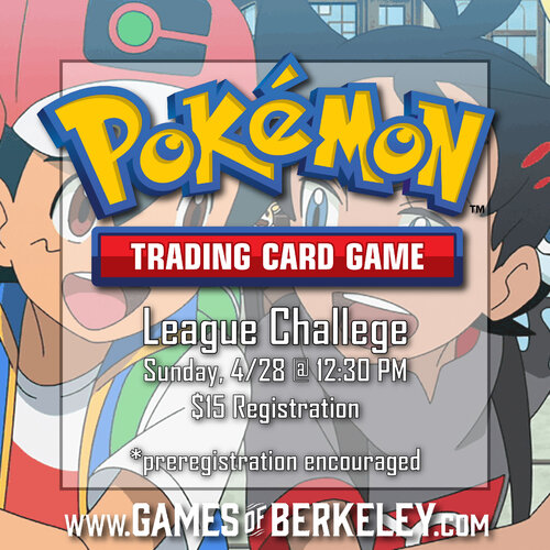 EVENT: Pokemon TCG League Challenge April [4/28] 12:30 PM