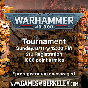 EVENT: 40k Tournament [8/11] 12:00 PM