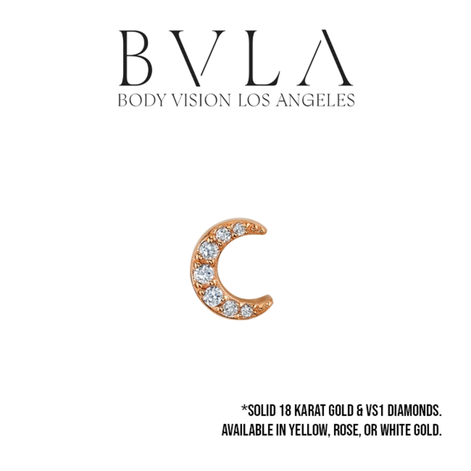 BVLA BVLA "Jula" micro pave moon with 3x 1.25 VS1 Diamonds, 2x 1.0 VS1 Diamonds, and 2x 0.8 VS1 Diamonds