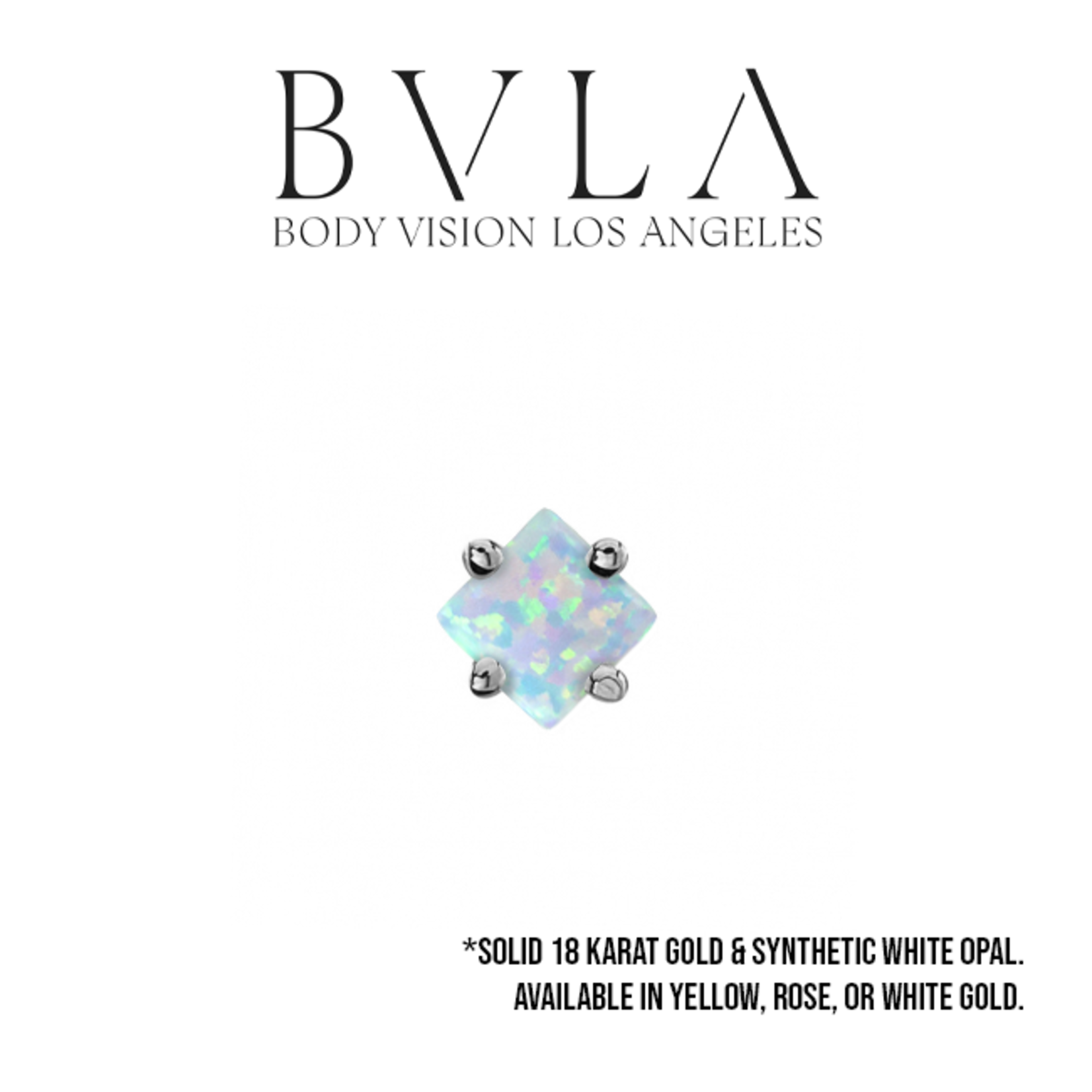 BVLA BVLA 4 prong princess setting press fit end with 2.0 synthetic white opal