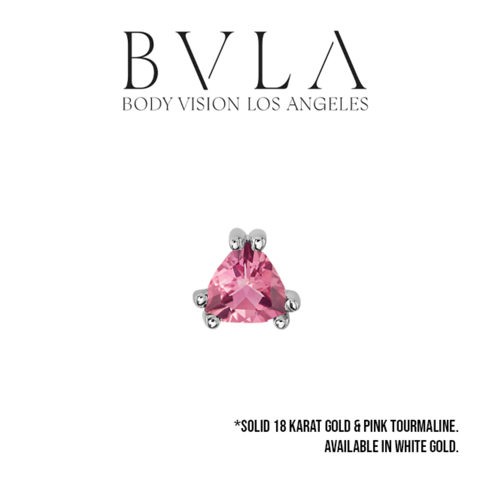BVLA BVLA "Tanti" double-prong trillion press fit end with 3.0 Pink Tourmaline