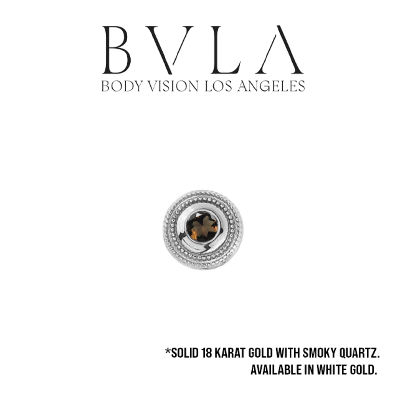 BVLA BVLA 14g 5.5mm "Milgrain Bezel" threaded end with 2.0mm Smoky Quartz