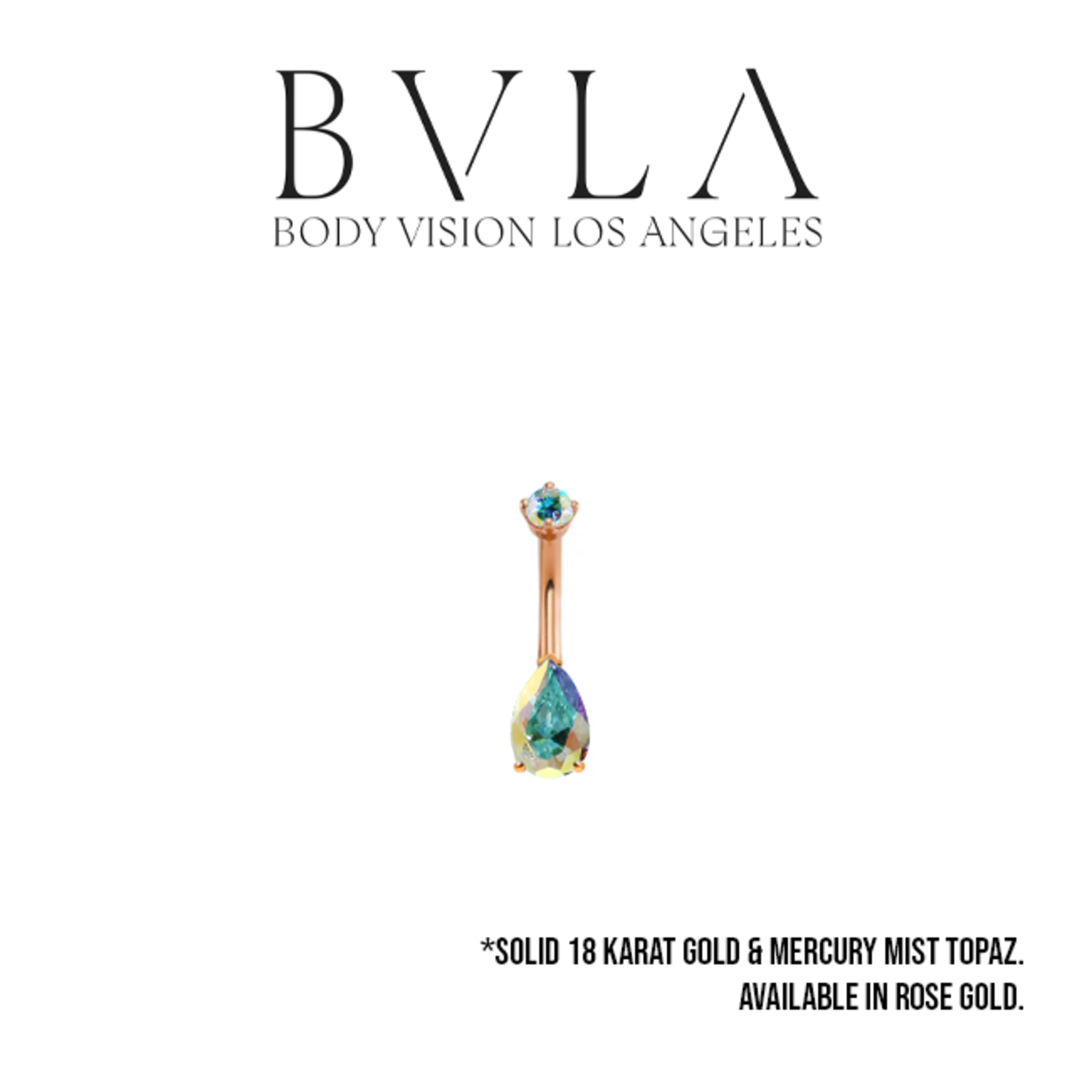 BVLA BVLA Rose Gold 14g "Pear Prong" navel curve with 8.0x6.0mm Mercury Mist Topaz pear and 3.0mm Mercury Mist Topaz top