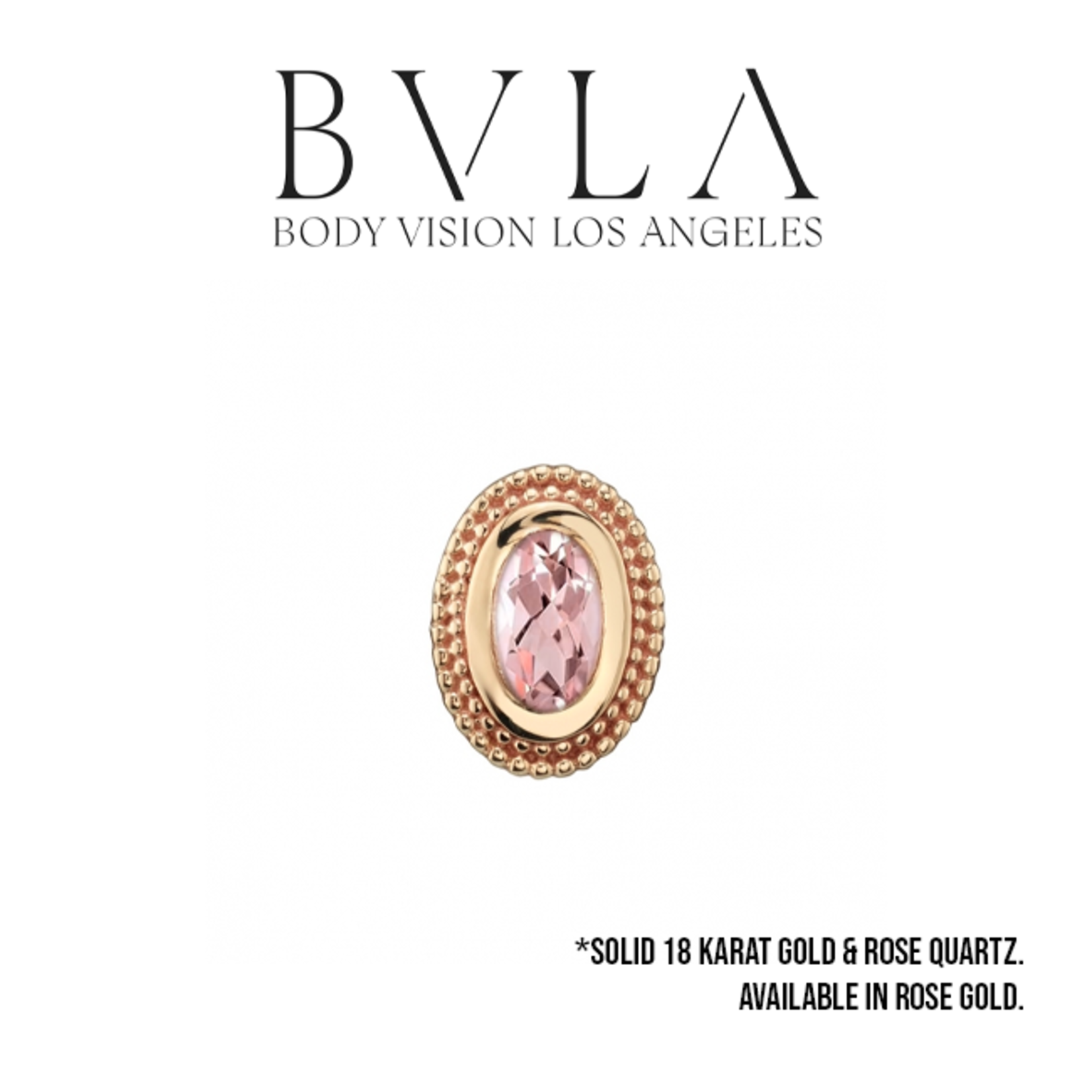 BVLA BVLA 16g 8x6 "Milgrain Oval" threaded end with 5x3 Rose Quartz