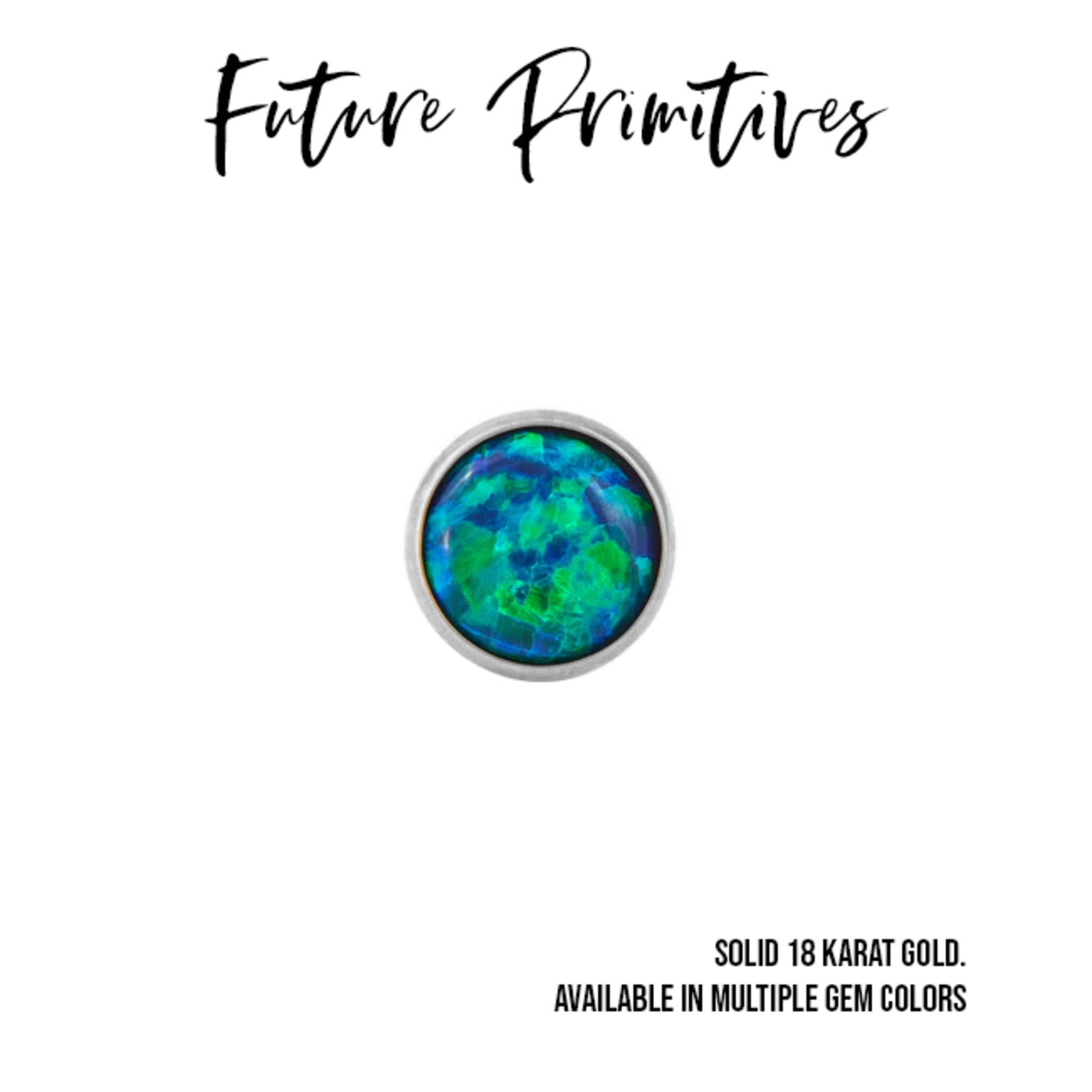 Future Primitives 14g threaded synthetic opal cabochon