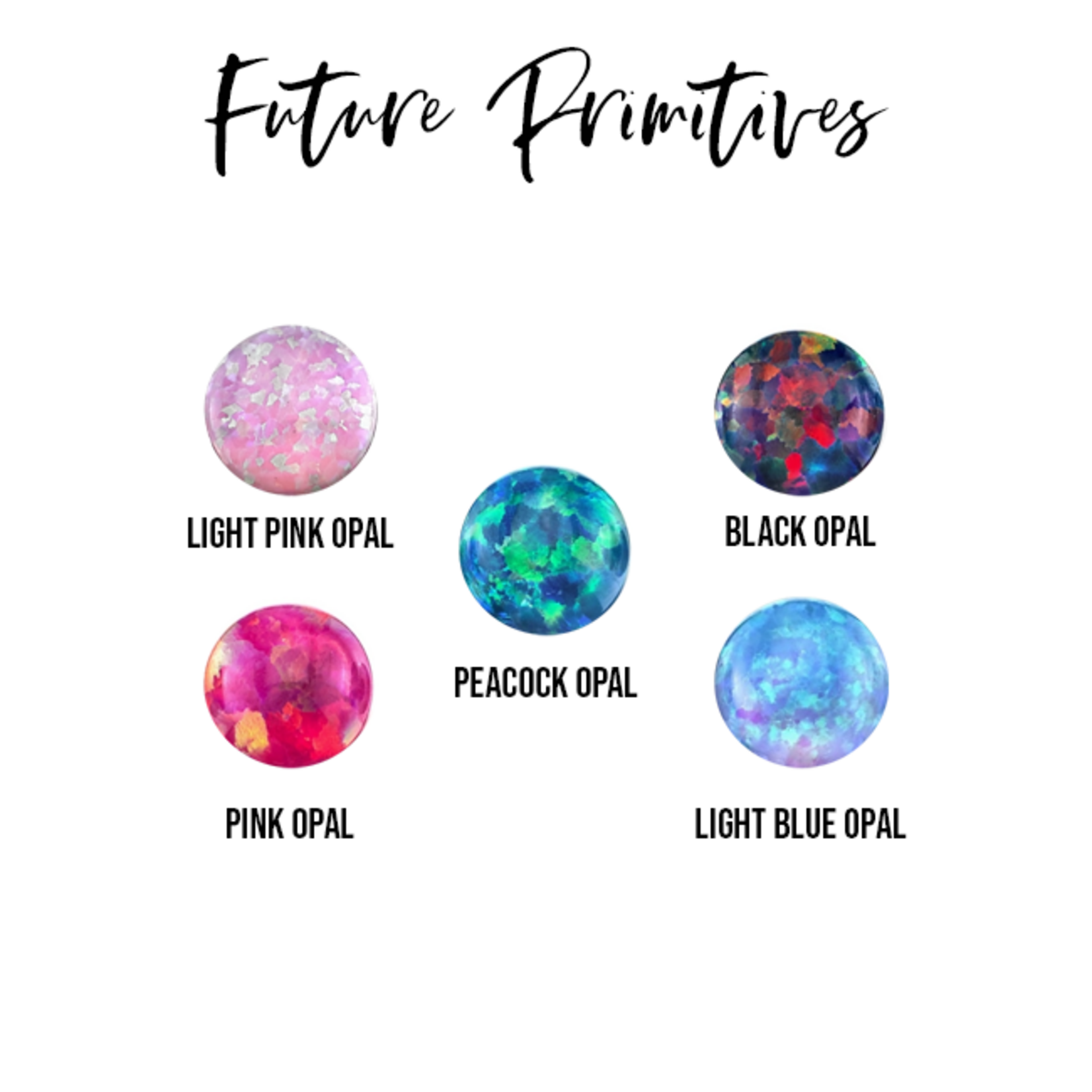 Future Primitives 14g threaded synthetic opal cabochon