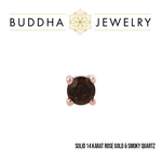Buddha Jewelry Organics Buddha Jewelry Organics "Smoky Quartz Prong" Press-Fit End