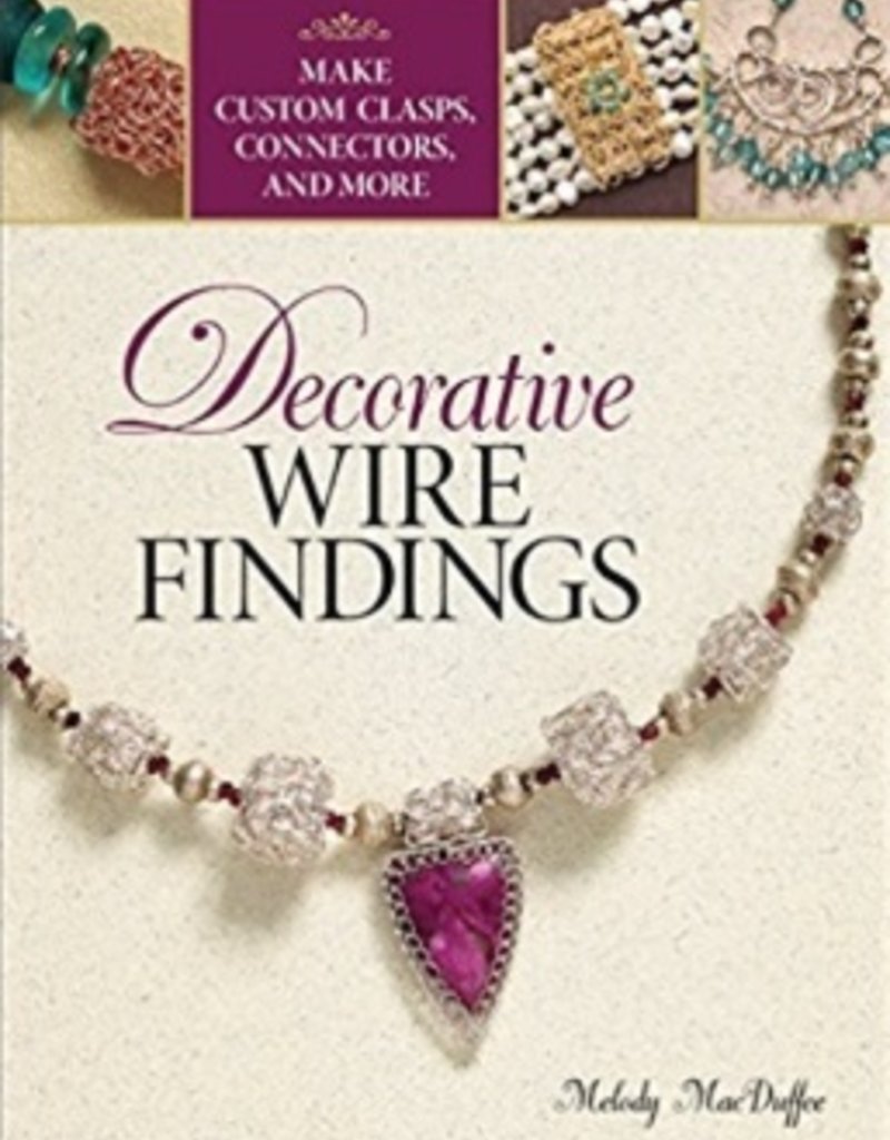Magazines & Books Book: Decorative Wire Findings - Melody MacDuffee