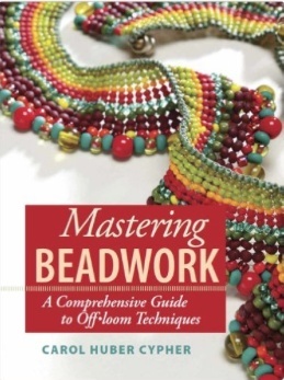 Magazines & Books Book: Mastering Beadwork - Carol Cypher