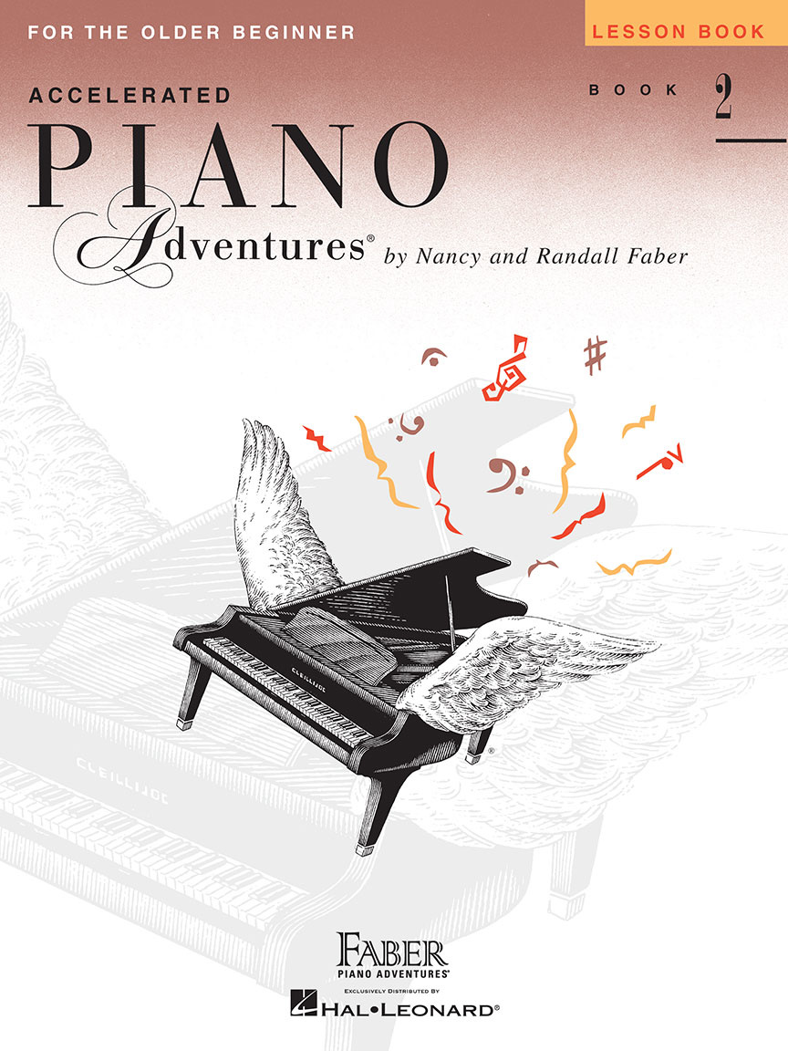 Faber Piano Adventures Accelerated Piano Adventures for the Older Beginner: Book 2