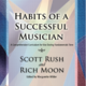 Gia Habits of a Successful Musician