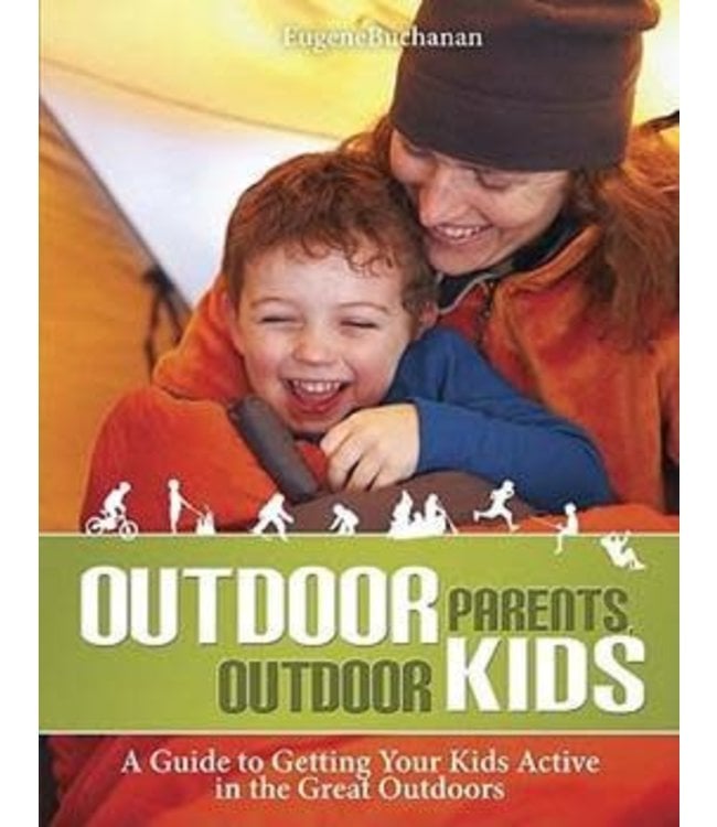 Liberty Mountain OUTDOOR PARENTS, OUTDOOR KIDS
