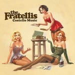 The Fratellis The Fratellis - Costello Music