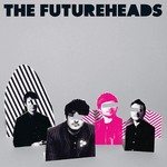 The Futureheads The Futureheads - S/T