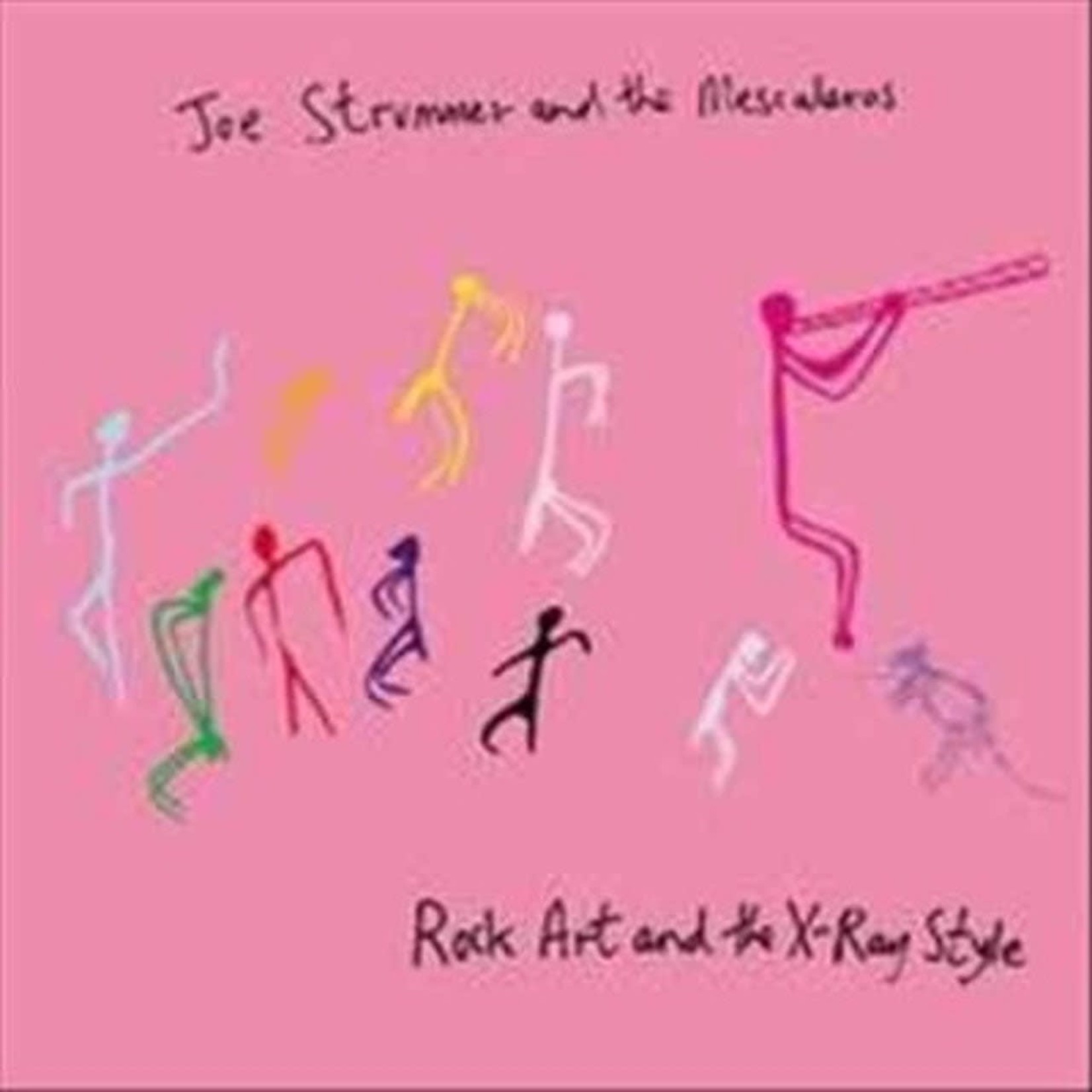 Joe Strummer Joe Strummer - Rock Art and the X-Ray Style