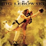 Soundtrack Soundtrack - The Big Lebowski