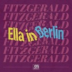 Ella Fitzgerald Ella Fitzgerald - Ella In Berlin RSD2021