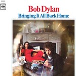 Bob Dylan Bob Dylan - Bringing it all Back Home