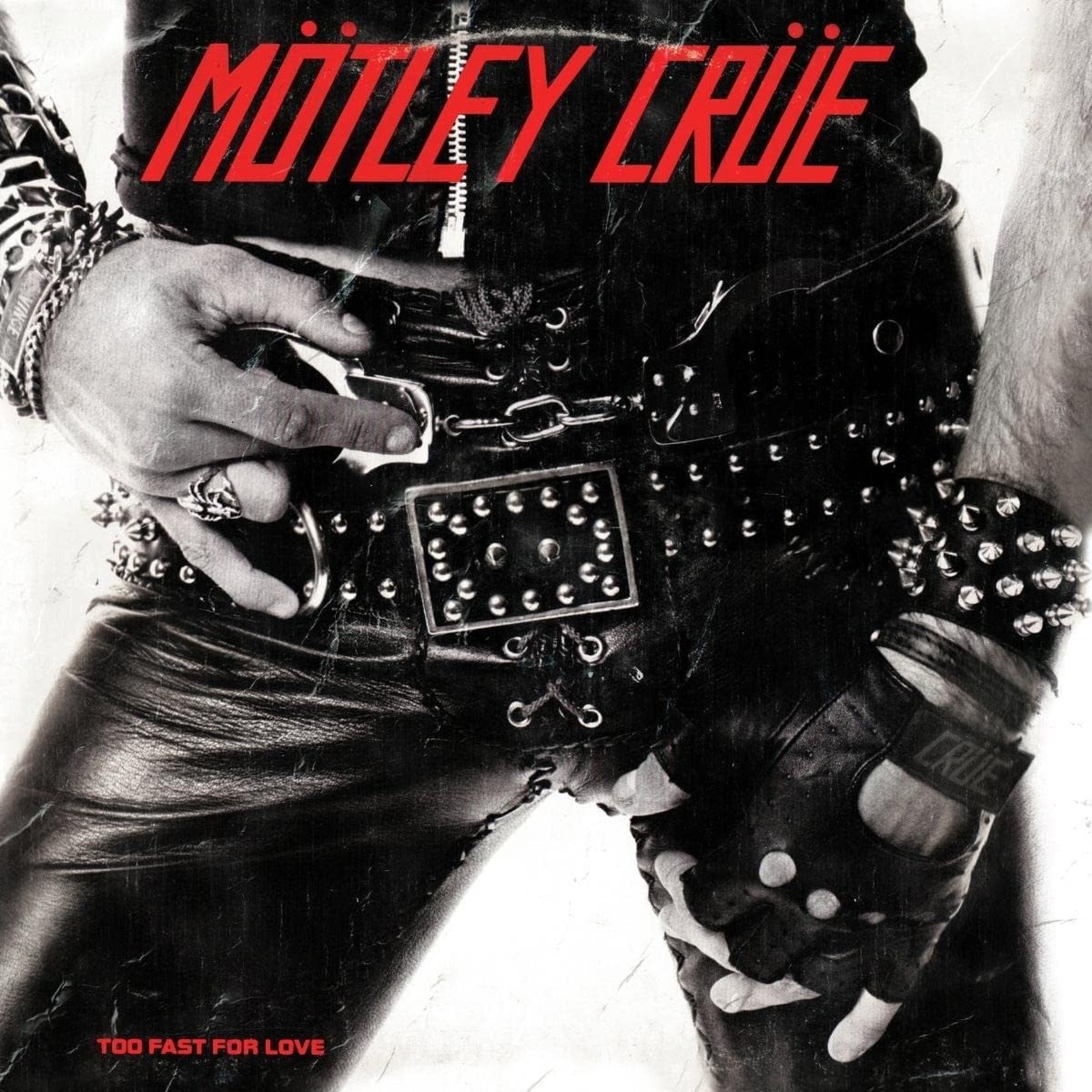 Motley Crue Motley Crue - Too Fast for Love