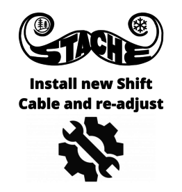 Install new Shift Cable and re-adjust