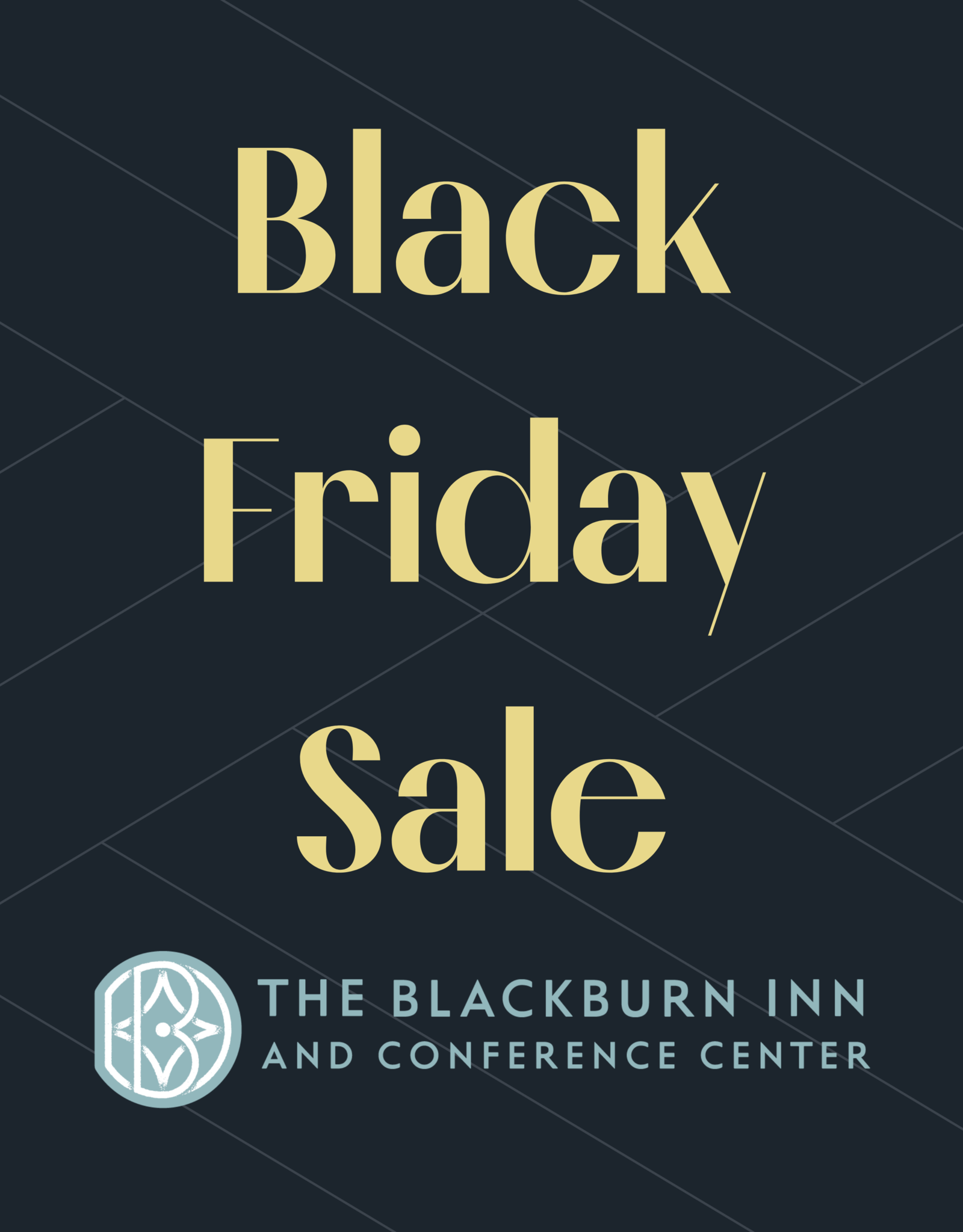 Blackburn Inn Buy a $100 gift card, get a $25 gift card on us!