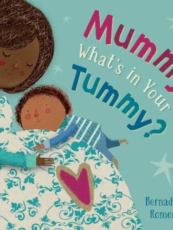 Mummy, What's in Your Tummy?