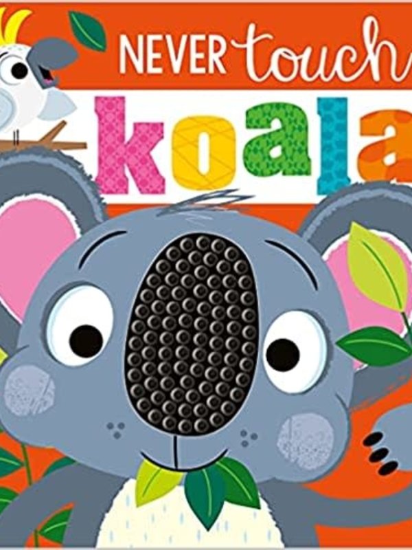 Never Touch a Koala!