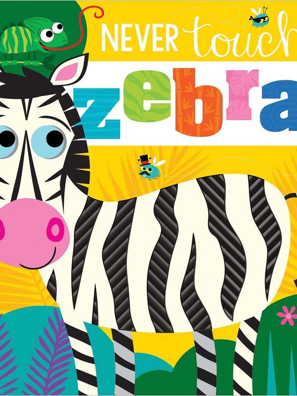 Never Touch a Zebra!