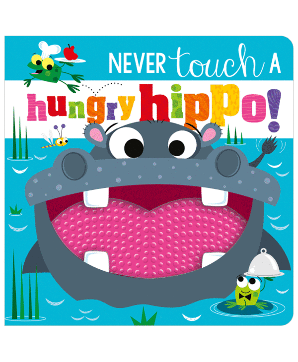 Never Touch A Hungry Hippo
