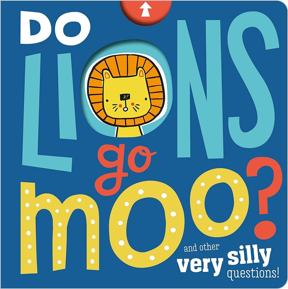 Do Lions Go Moo?