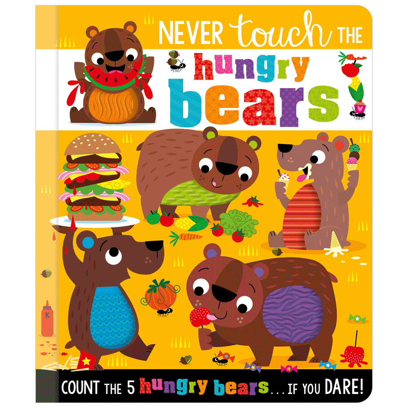 Never Touch the Hungry Bears